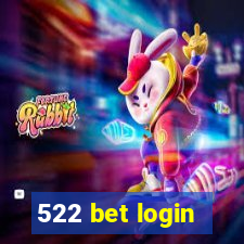 522 bet login